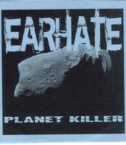 Earhate : Planet Killer